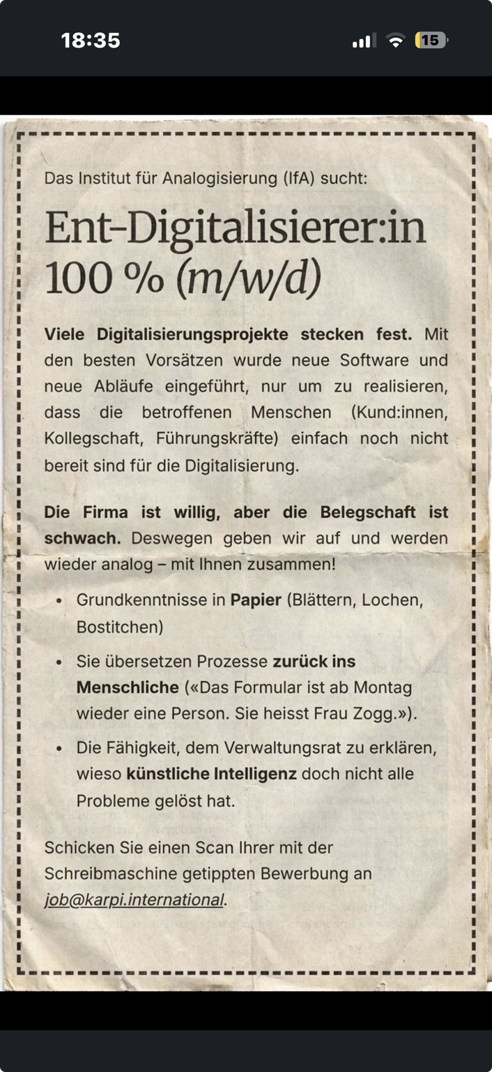 Originale satirische Stellenanzeige des Instituts für Analogisierung für Ent-Digitalisierer:in 100 Prozent; mit Anforderungen rund um Papier, menschliche Prozesse und künstliche Intelligenz.